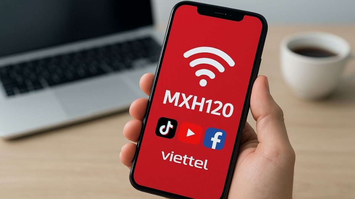Cách đăng ký gói MXH120 của Viettel chi tiết từ A - Z