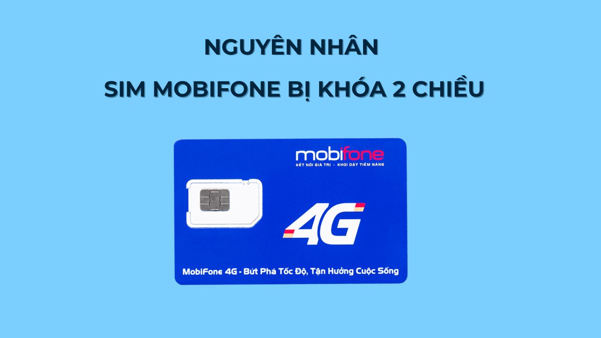 sim mobi bị khóa 2 chiều
