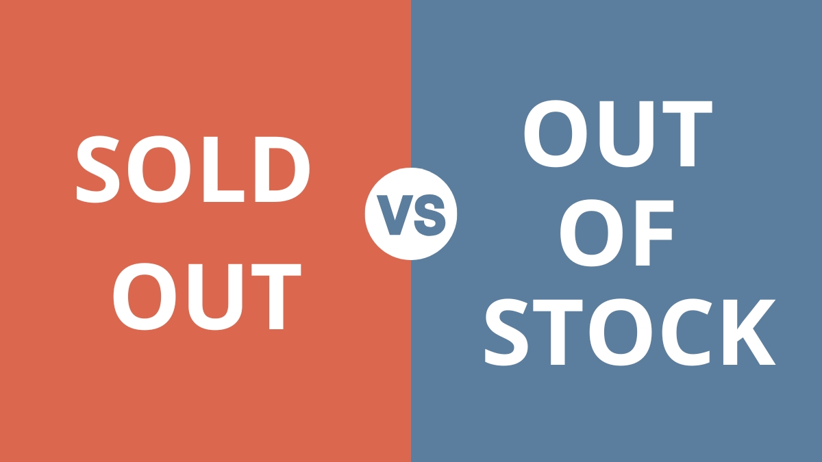 so sánh sold out và out of stock