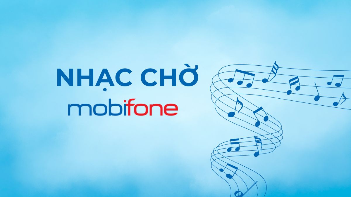 tìm bài hát nhạc chờ mobifone