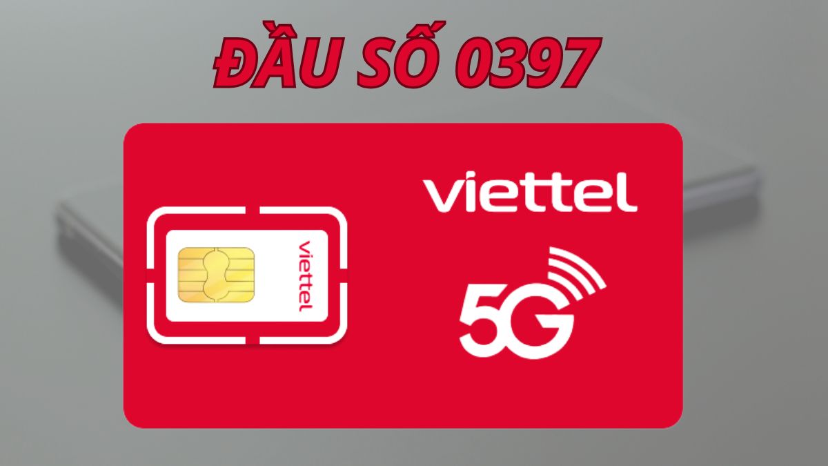 Ảnh SIM Viettel 5G màu đỏ giúp giải đáp đầu số 0397 là mạng gì
