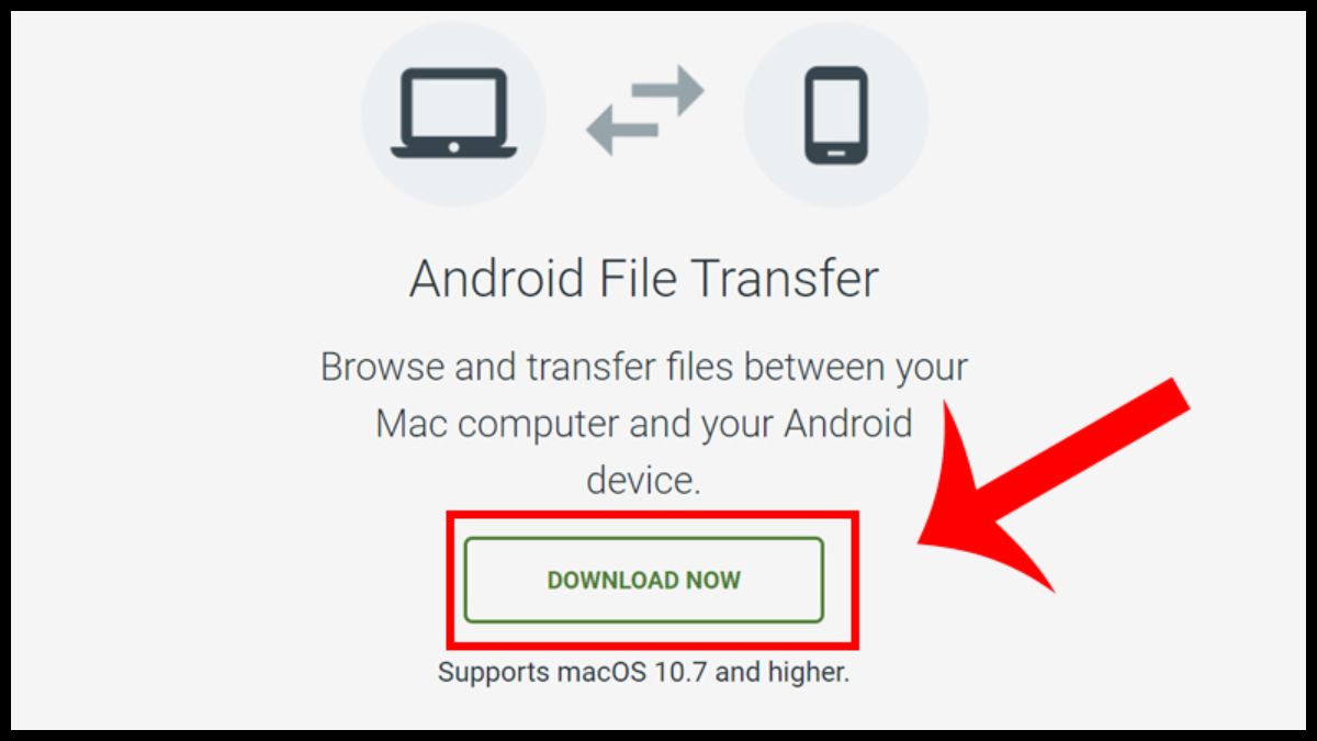 Tải Android File Transfer để kết nối điện thoại Android với MacBook nhanh chóng.