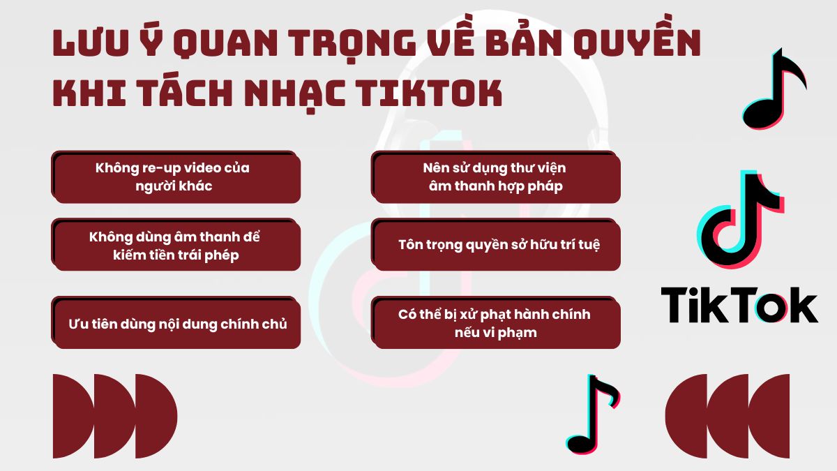 Bảng đồ họa các lưu ý về bản quyền đối với cách tách nhạc tiktok.