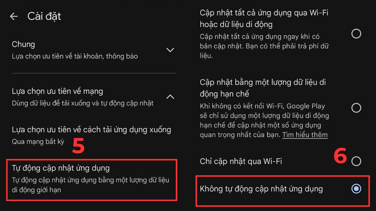 Chọn Không tự động cập nhật ứng dụng để hoàn thành cách tắt cập nhật phần mềm trên Android.