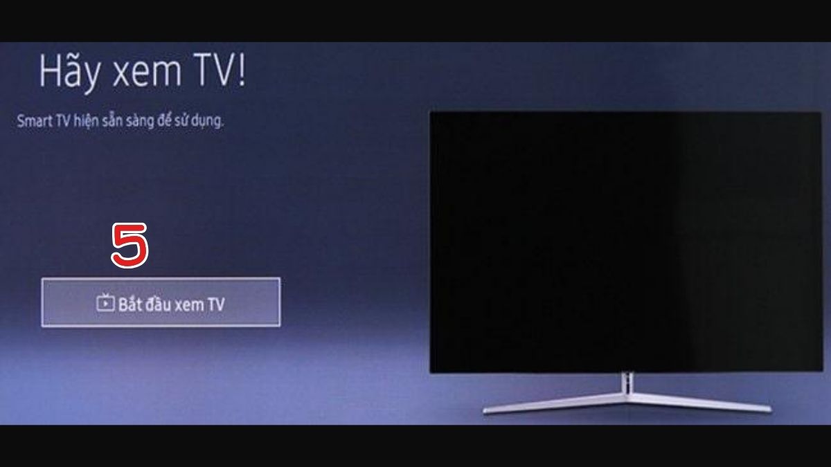 Màn hình sẵn sàng sử dụng sau khi thực hiện xong hướng dẫn cài đặt lại tivi Samsung.