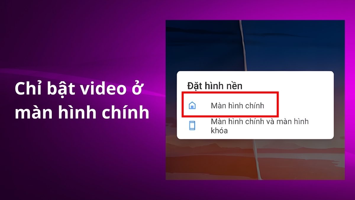 Ưu tiên cài video cho màn hình chính để giảm tần suất tiêu thụ pin.