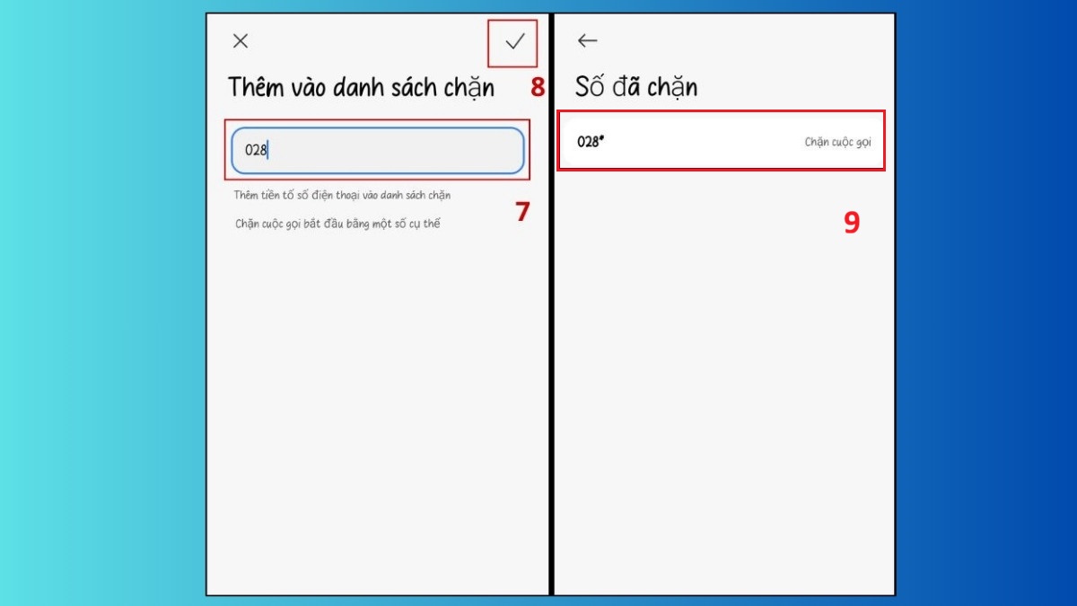 Nhập mã vùng 028 vào mục tiền tố để chặn toàn bộ cuộc gọi từ TP.HCM.