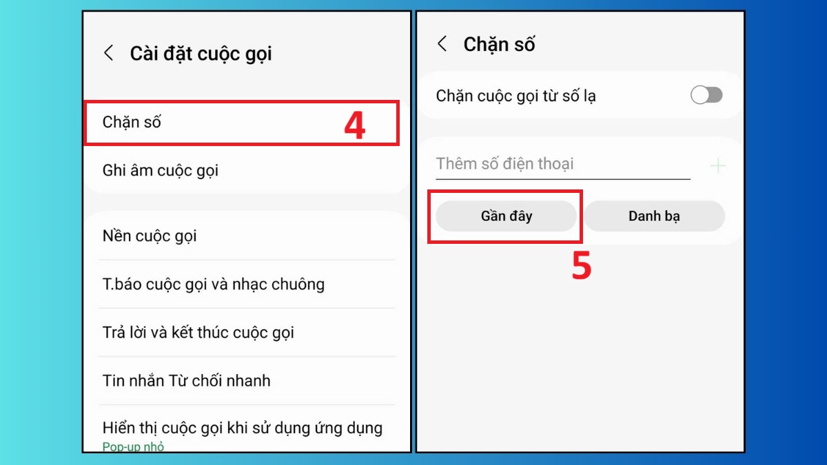 Chọn mục chặn số và danh sách gần đây trên điện thoại Samsung Galaxy.