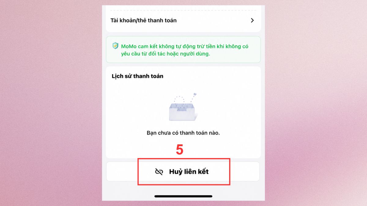 Bấm Hủy liên kết hoàn tất cách hủy thanh toán apple service trên momo.