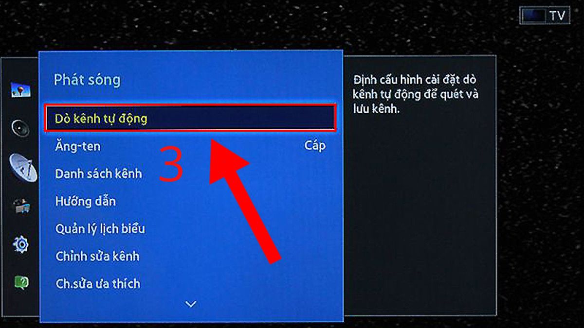 Menu Phát sóng Tivi Samsung, chọn Dò kênh tự động để biết cách mở kênh truyền hình trên tivi samsung