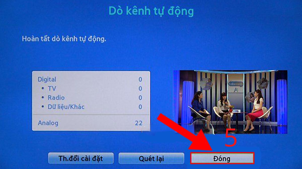 Hoàn tất dò kênh tự động Tivi Samsung, hiển thị 22 kênh Analog, nhấn Đóng