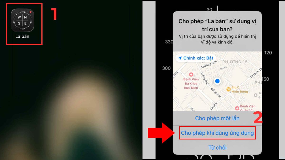 Cách sử dụng la bàn trên điện thoại iPhone: Cấp quyền vị trí cho ứng dụng La bàn (La bàn) bằng cách chọn Cho phép khi dùng ứng dụng.