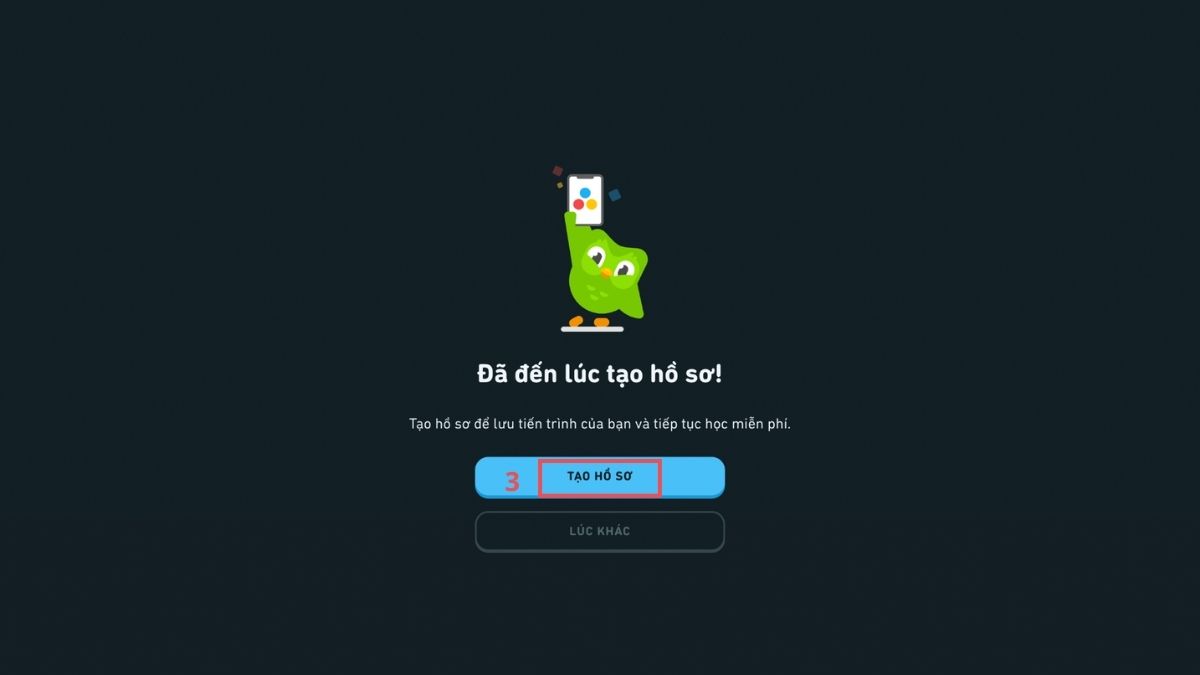 Nhấp chọn nút Tạo hồ sơ khi thực hiện cách tạo hồ sơ trên duolingo.