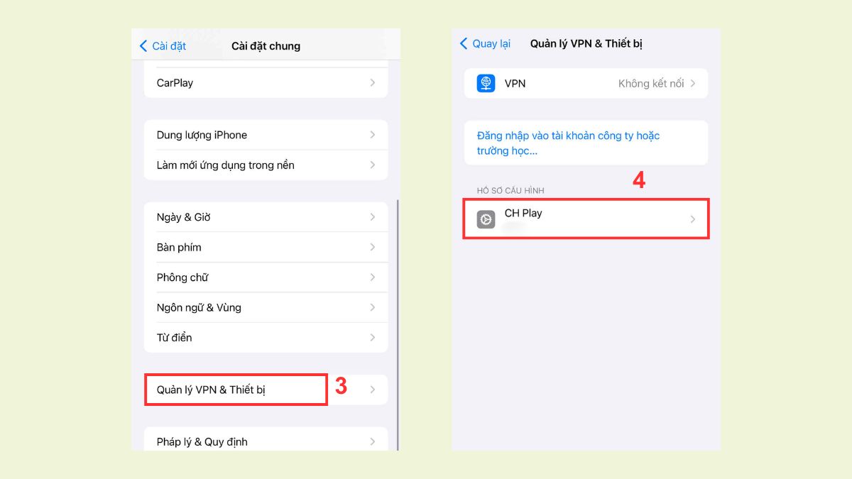 Bước tiếp theo trong cách tải chplay cho iphone: Chọn Quản lý VPN & Thiết bị và nhấn vào hồ sơ CH Play để gỡ bỏ.