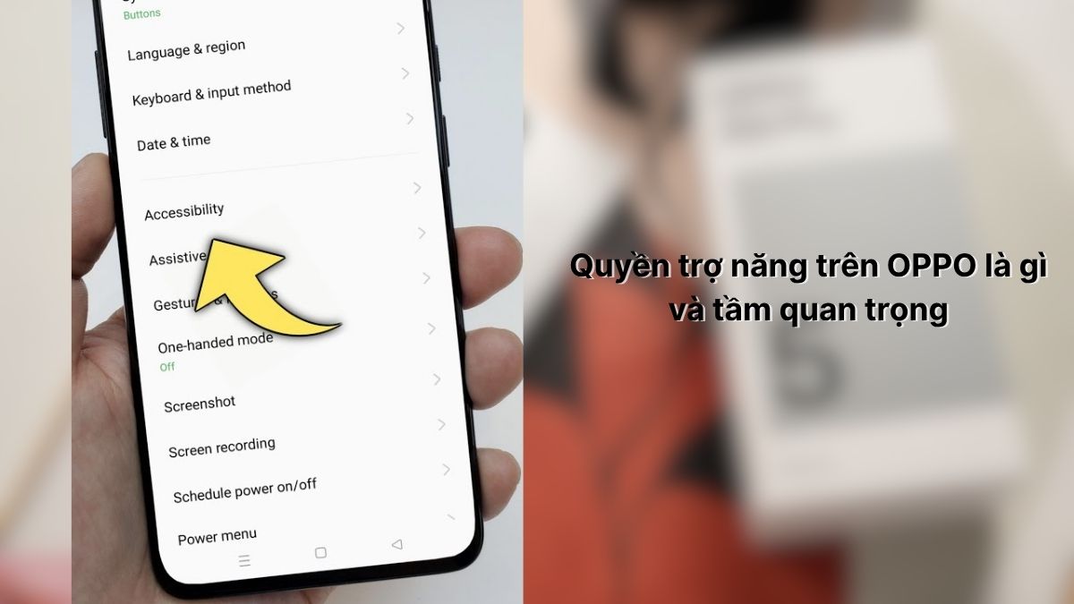 cách tắt quyền trợ năng trên oppo, minh họa tầm quan trọng của tính năng trợ năng accessibility trong cài đặt