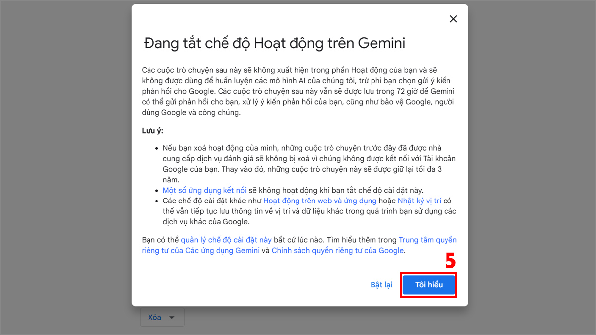 Nhấn Tôi hiểu xác nhận ngừng lưu trong cách xóa lịch sử gemini.
