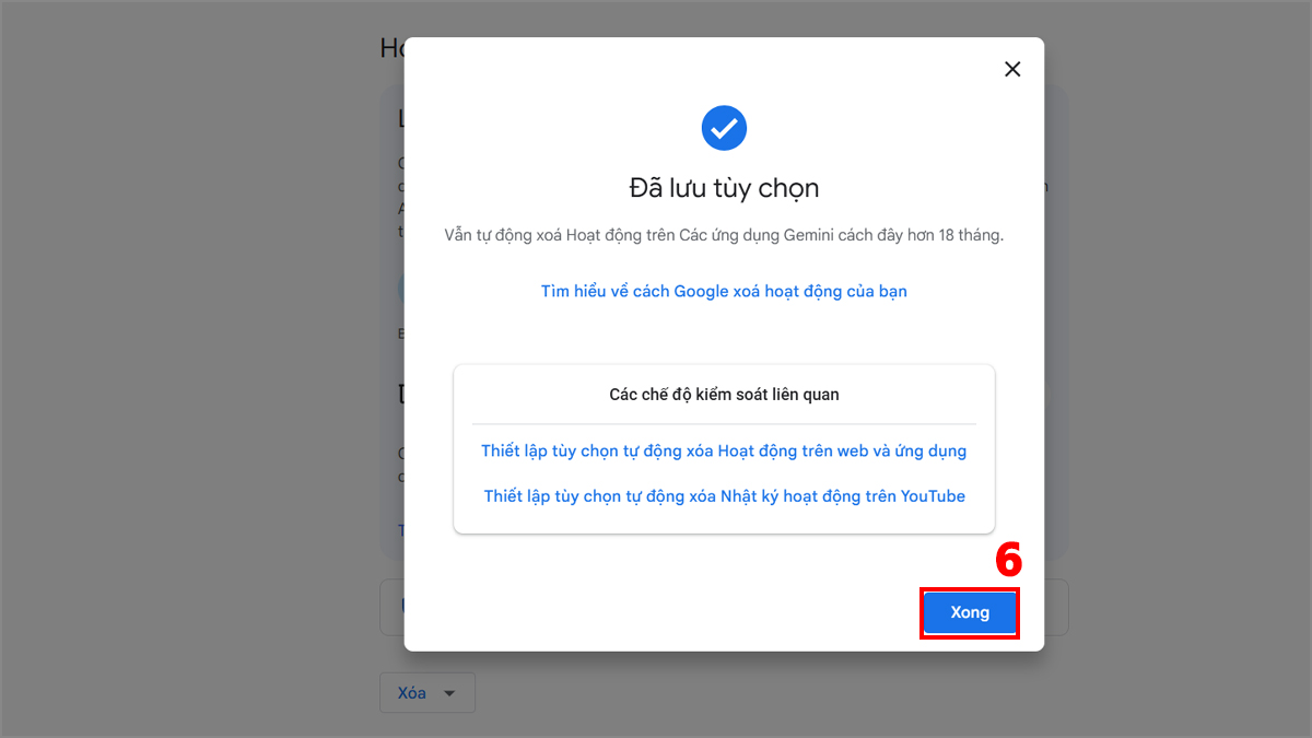 Bấm Xong hoàn tất thiết lập tự động trong cách xóa lịch sử gemini.