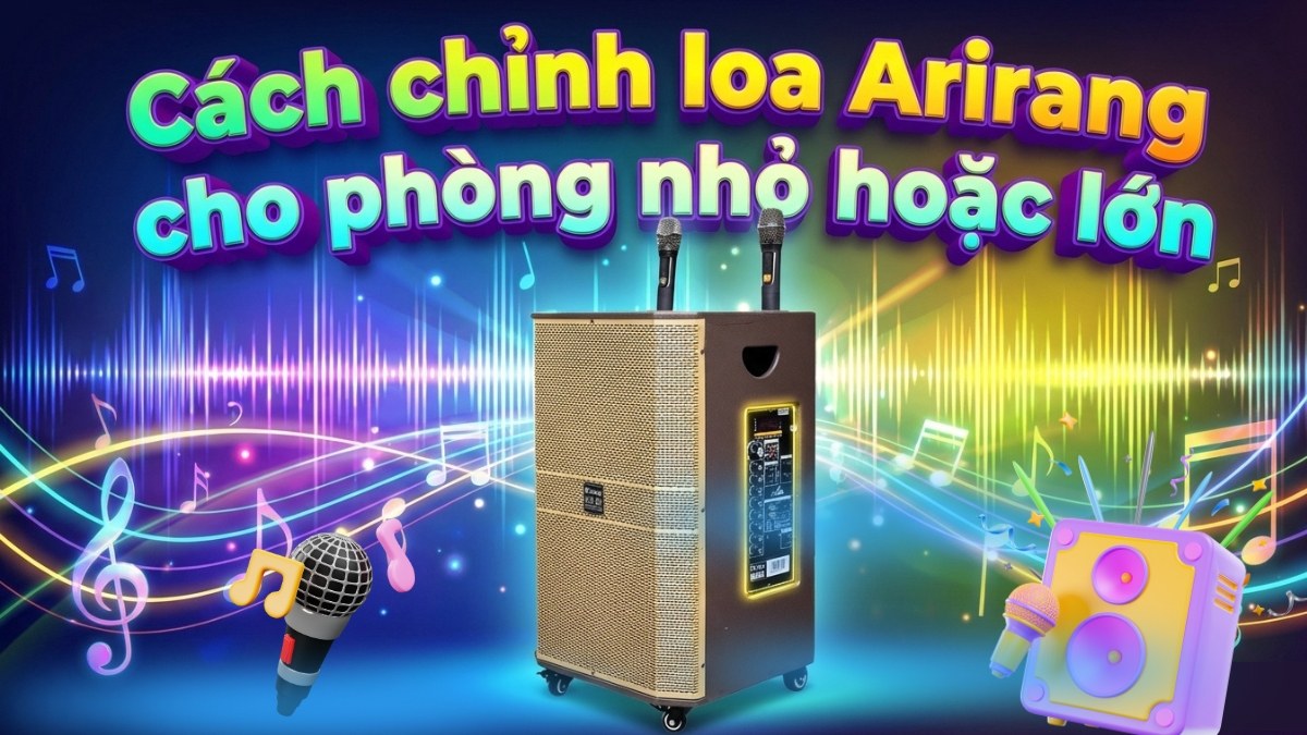 Thay đổi thông số Echo theo diện tích phòng là cách chỉnh loa Arirang không bị hú.