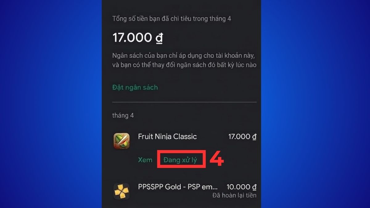 Kiểm tra trạng thái đang xử lý của yêu cầu hoàn tiền Google Play