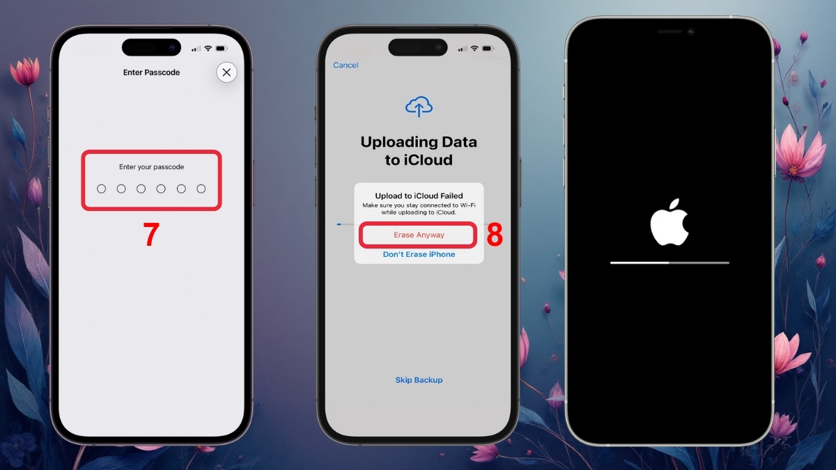 Nhập Passcode và chọn Erase Anyway để hoàn tất khôi phục cài đặt gốc khi iphone sạc không vào pin