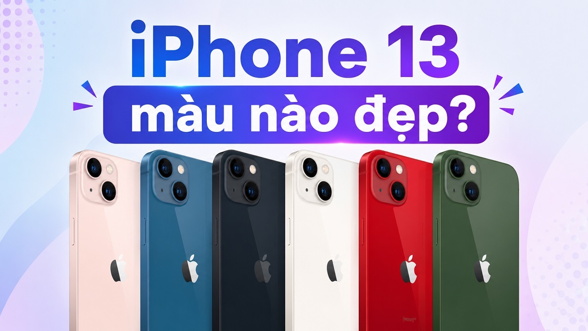 Banner so sánh thẩm mỹ các phiên bản giúp biết iphone 13 có mấy màu.
