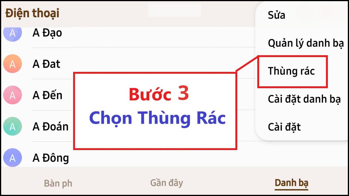 Bước 3: Chọn Thùng rác trong danh bạ điện thoại Samsung ở đâu