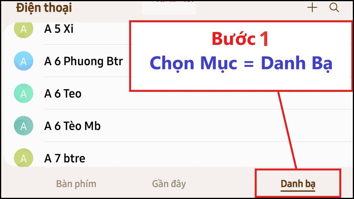 Bước 1: Chọn Danh bạ để bắt đầu tìm thùng rác trên điện thoại Samsung