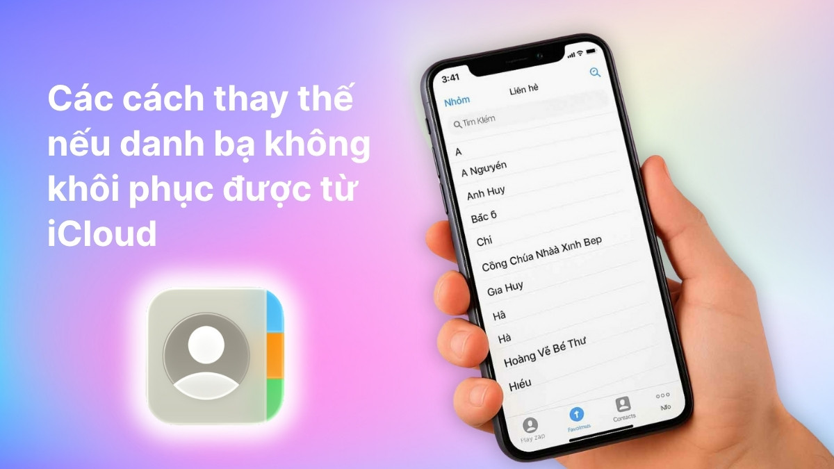 các cách thay thế khôi phục danh bạ trên icloud từ Gmail, iTunes