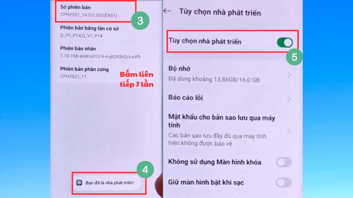 Bước 3 kích hoạt tùy chọn nhà phát triển bằng cách nhấn liên tục vào Số phiên bản và thông báo xác nhận.