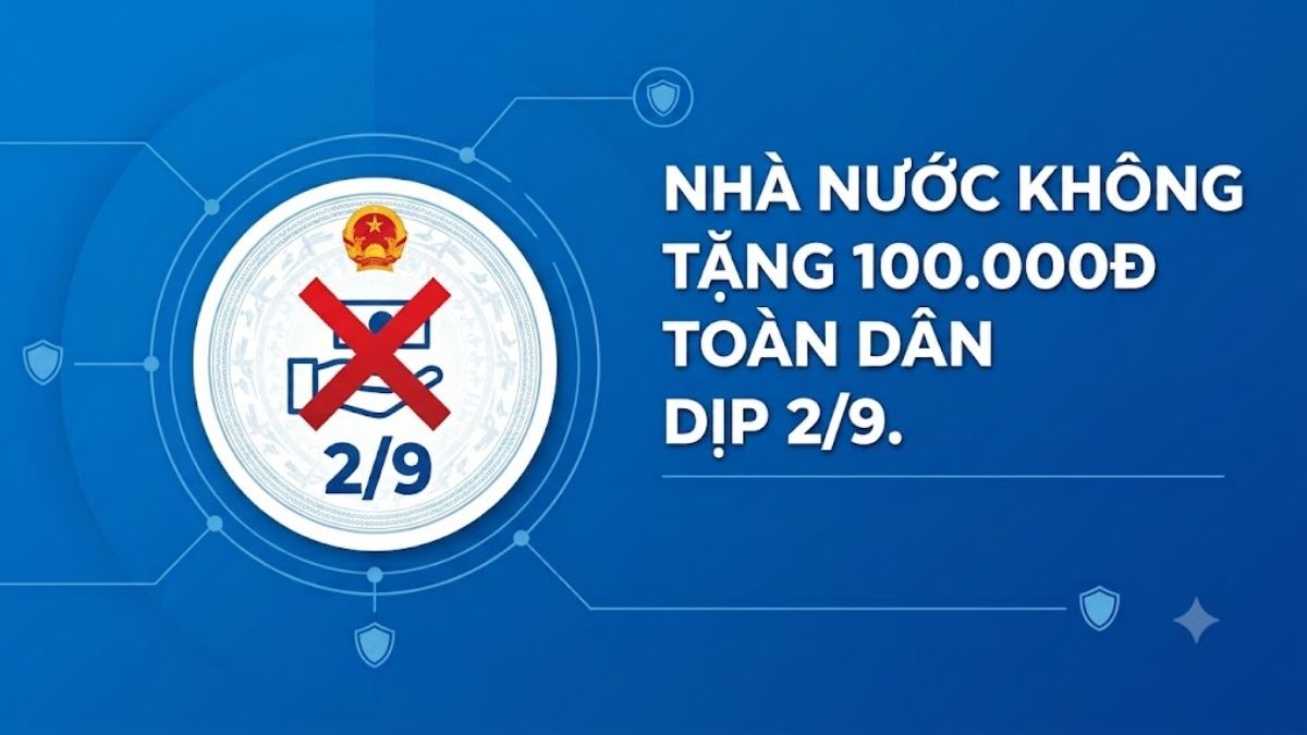 2/9/2026 có nhận được tiền không? Không có chính sách tặng 100.000 đồng như năm 2025