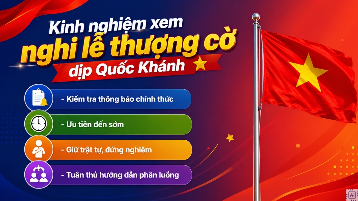 2/9 có lễ hạ cờ không? Kinh nghiệm xem nghi lễ
