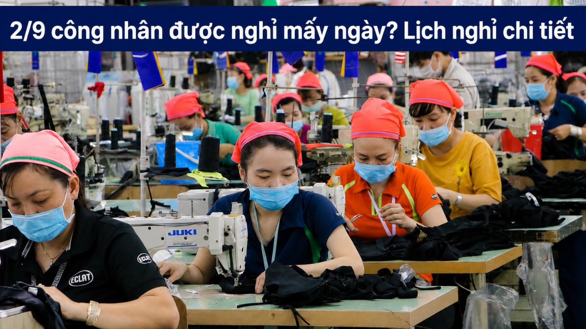 2/9 công nhân được nghỉ mấy ngày? Lịch nghỉ chi tiết