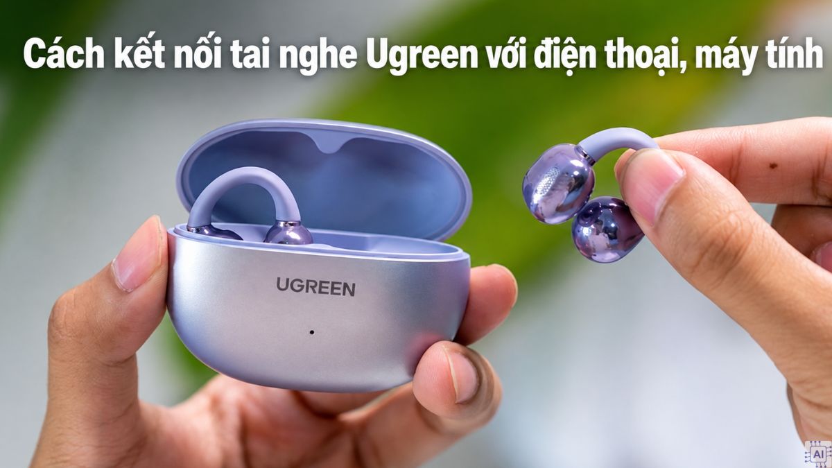 Cách kết nối tai nghe Ugreen với điện thoại, máy tính