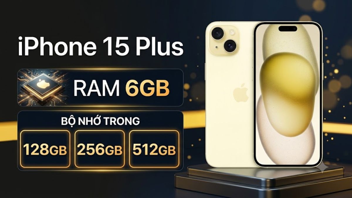 Đánh giá cấu hình iPhone 15 Plus - Bộ nhớ RAM, ROM
