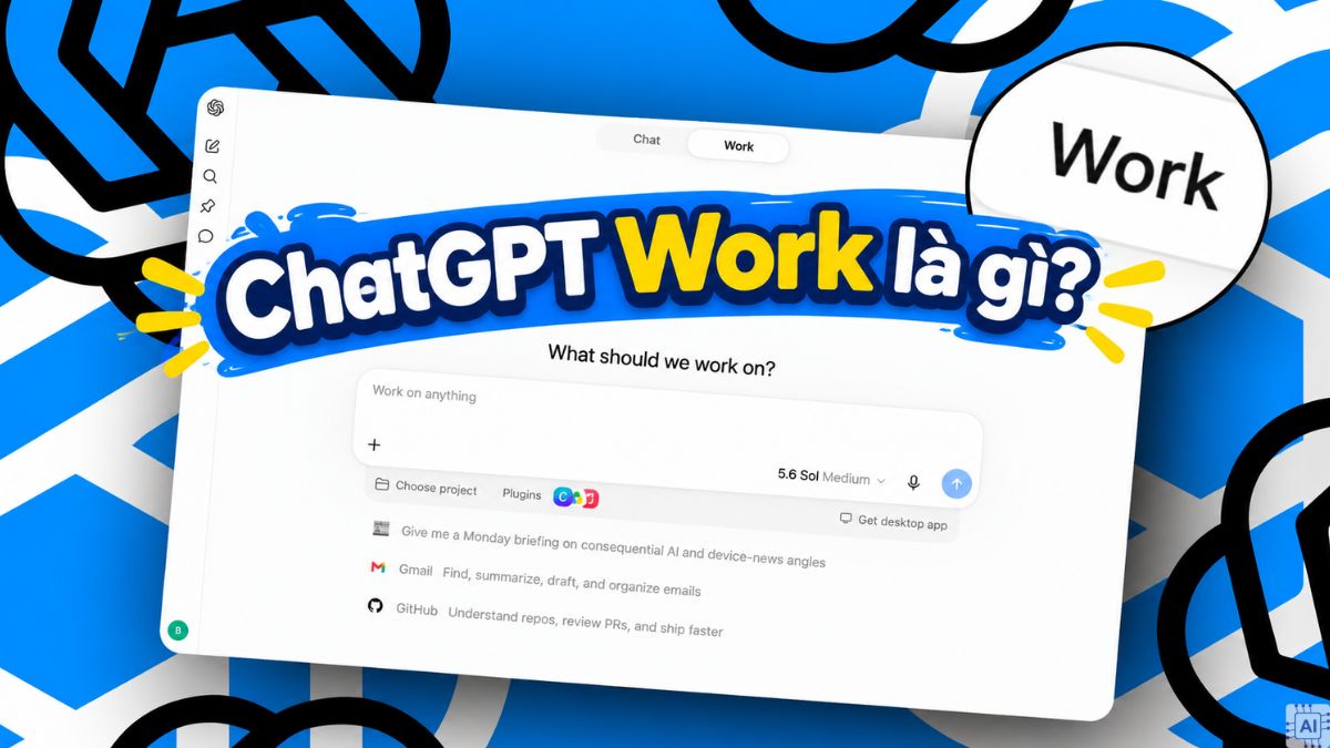 ChatGPT Work là gì? Ứng dụng AI vào công việc