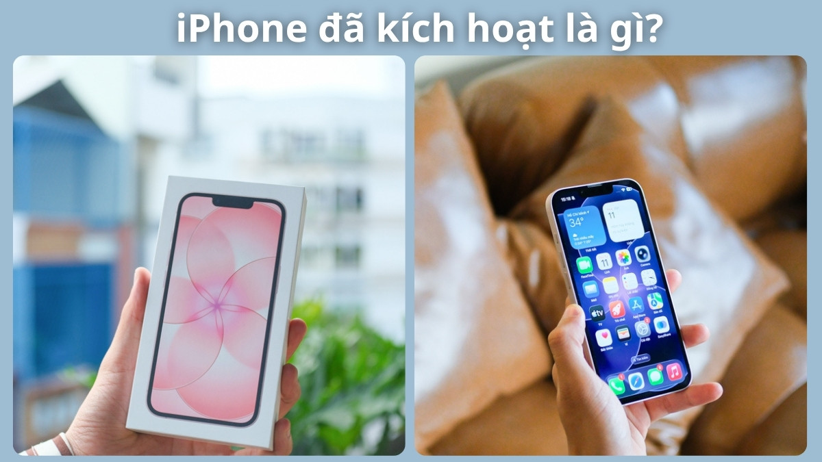 Có nên mua iPhone đã kích hoạt? Tùy trường hợp
