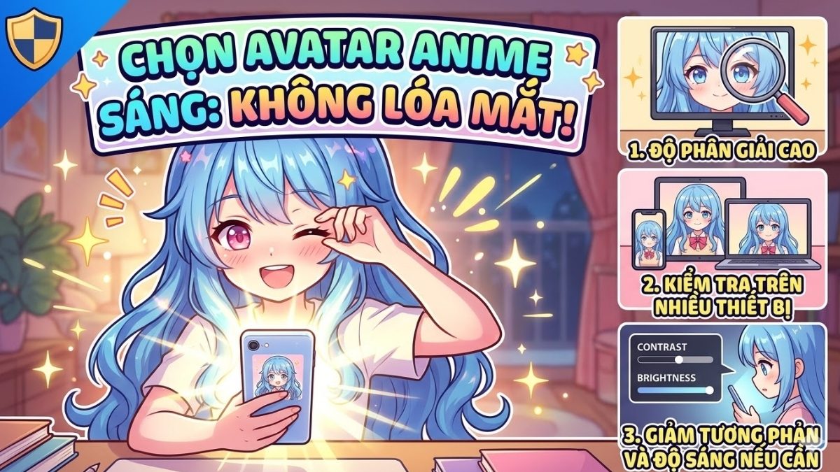 Lưu ý khi chọn avatar anime sáng
