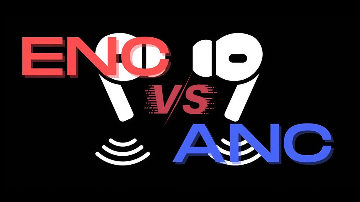 ANC là gì? ENC là gì?