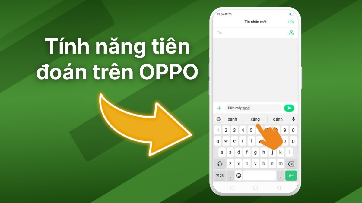 Bật tiên đoán trên OPPO là gì?