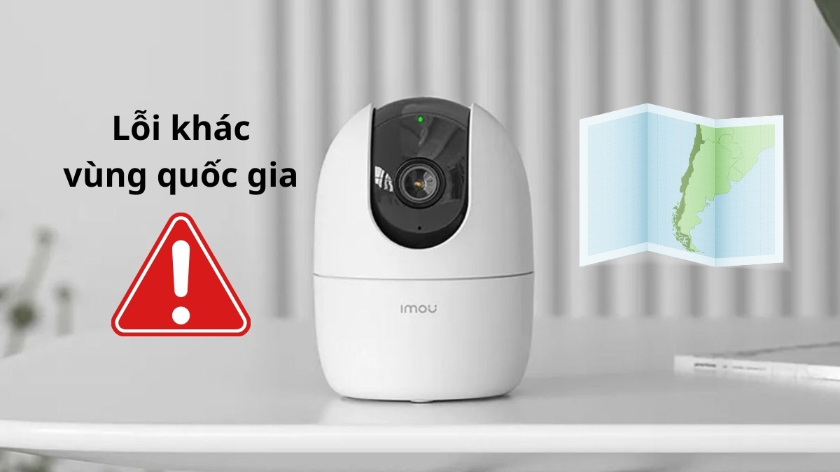 Cách chia sẻ camera imou cho người khác và các lỗi thường gặp - Lỗi khác vùng quốc gia