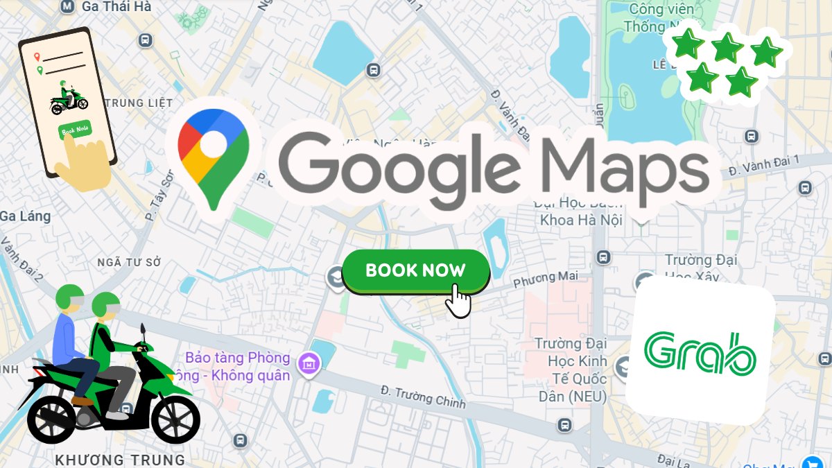 Cách đặt xe Grab trên Google Map nhanh chóng