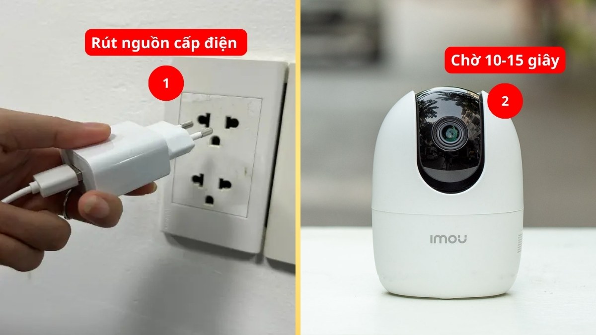 Cách khởi động lại Camera Imou bằng cách ngắt nguồn điện bước 1, 2