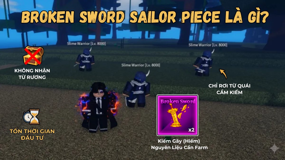 Cách lấy Broken Sword Sailor Piece - Tìm hiểu chung