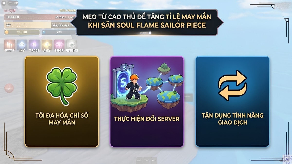 Mẹo và cách lấy Soul Flame Sailor Piece