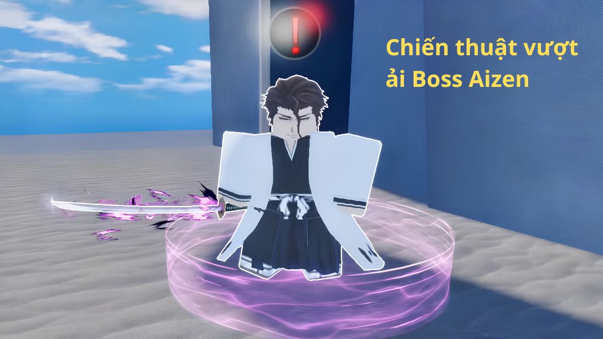 Cách lấy True Aizen Sailor Piece - Chiến thuật vượt ải