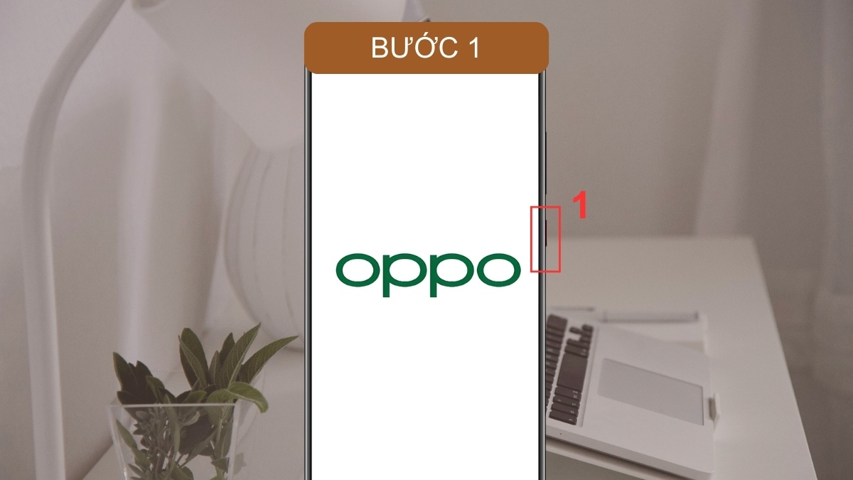 Cách mở khóa OPPO khi quên mật khẩu bằng Hard Reset bước 1