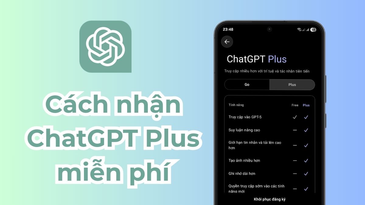 Cách nhận ChatGPT Plus miễn phí mới nhất 2026