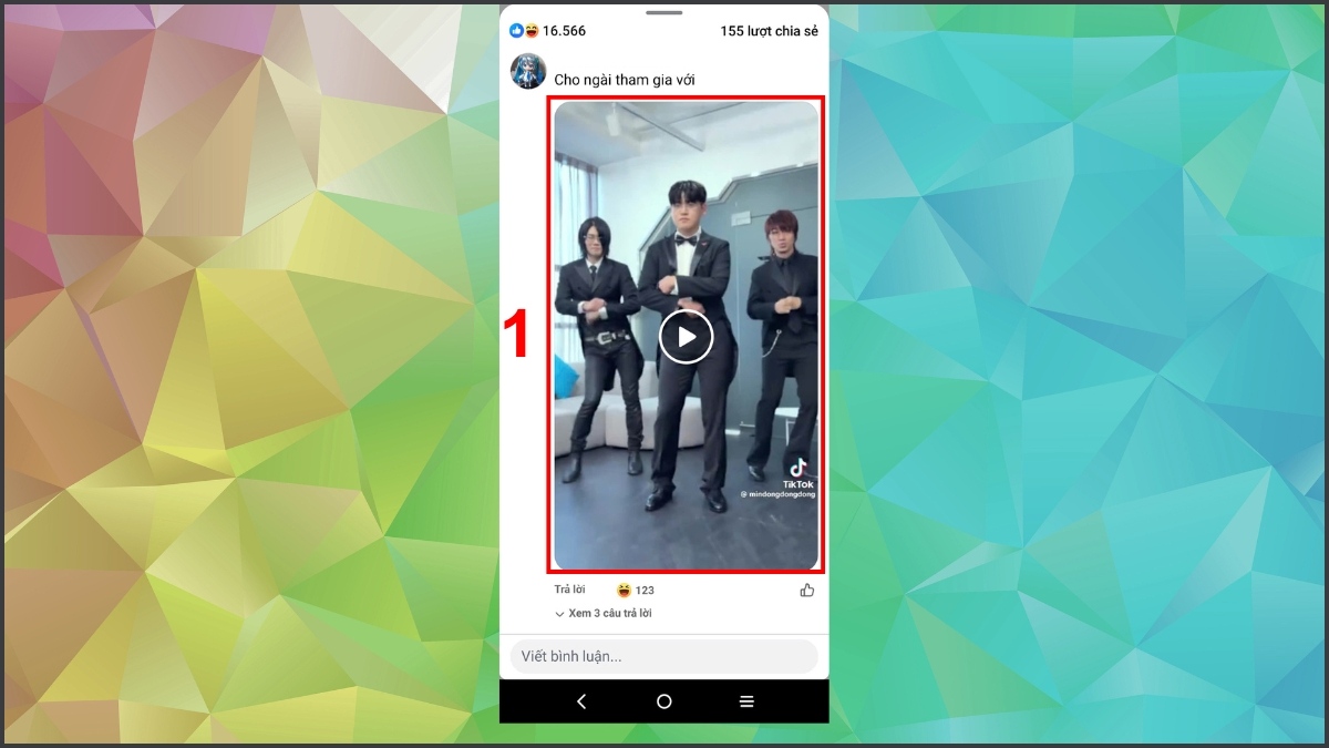 Cách tải video từ Comment Facebook về điện thoại bước 1