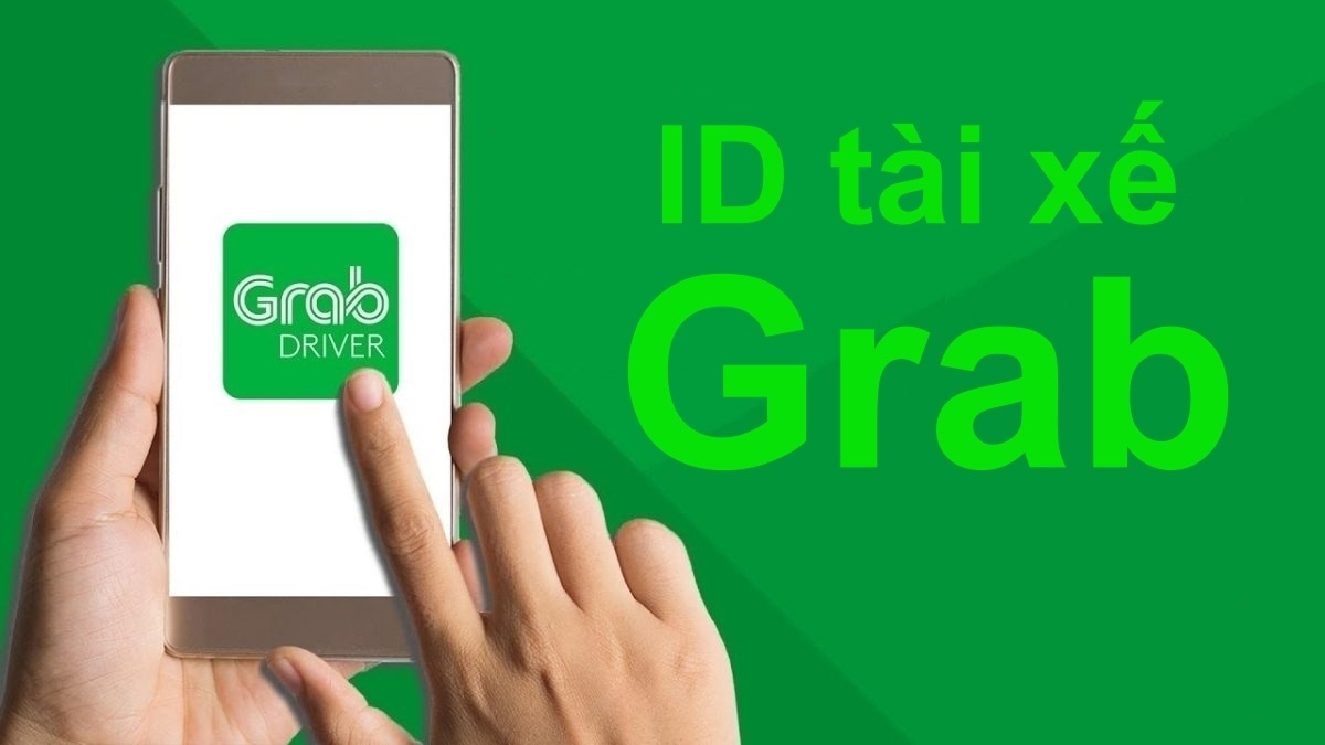 Mã ID tài xế Grab