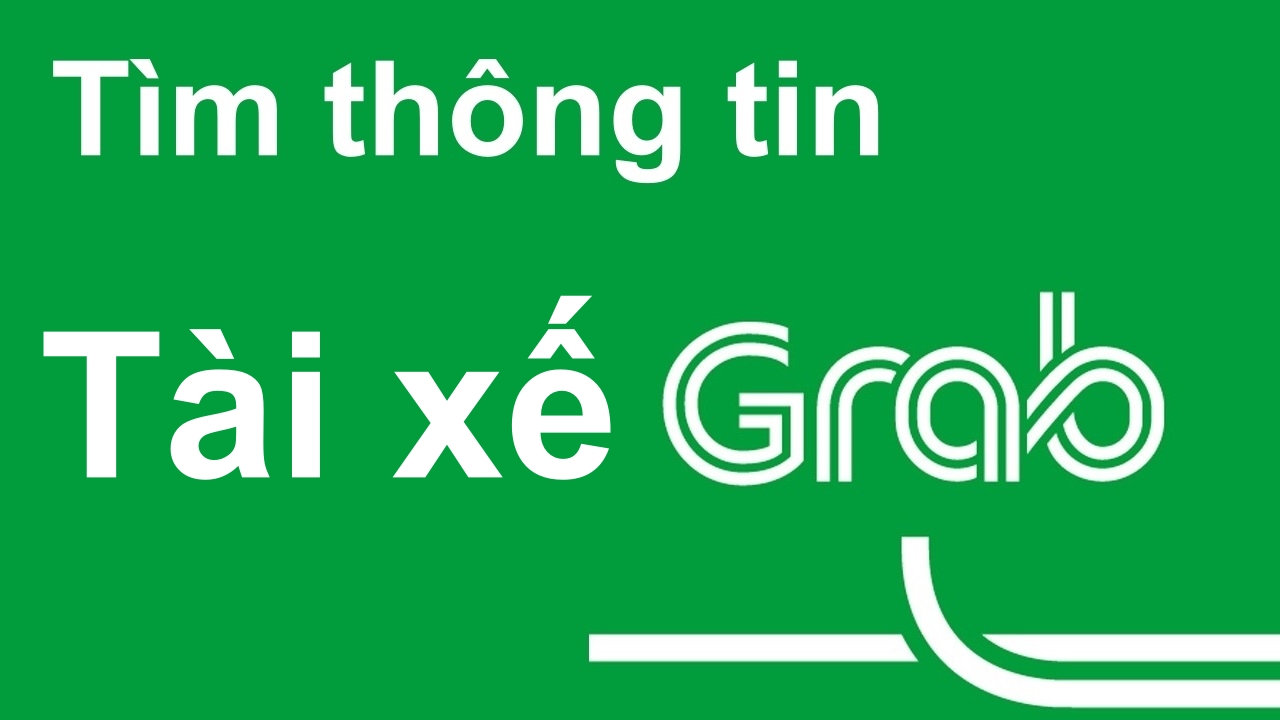 Cách tìm mã ID tài xế Grab và lưu ý khi sử dụng